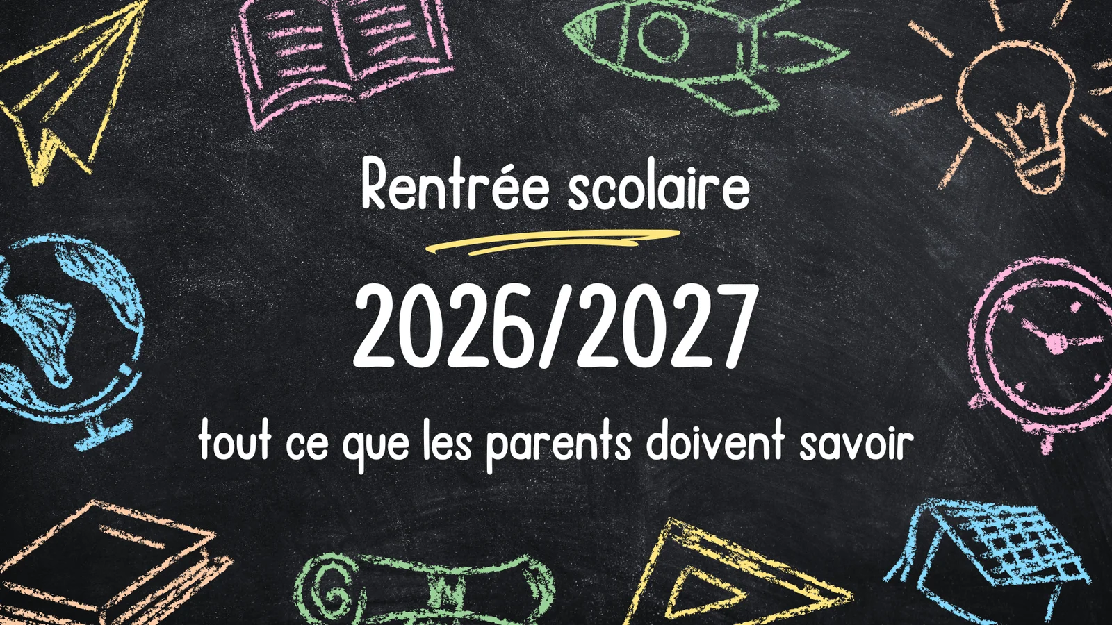 Rentrée Scolaire 2026-2027